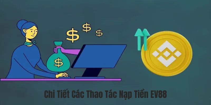 Hướng dẫn cách nạp quỹ vào hệ thống